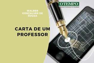 Leia carta aberta de um professor sobre situação da educação brasileira, artigo de Walber Gonçalves de Souza